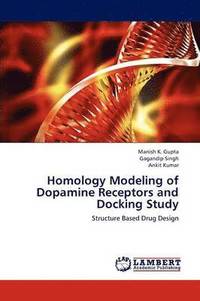 bokomslag Homology Modeling of Dopamine Receptors and Docking Study