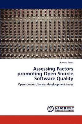 Assessing Factors Promoting Open Source Software Quality 1