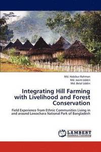 bokomslag Integrating Hill Farming with Livelihood and Forest Conservation