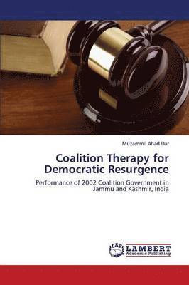Coalition Therapy for Democratic Resurgence 1