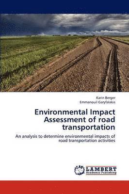 bokomslag Environmental Impact Assessment of Road Transportation