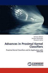 bokomslag Advances in Proximal Kernel Classifiers