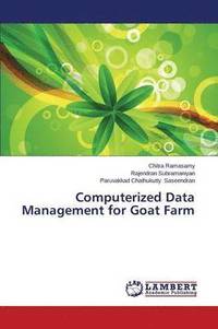 bokomslag Computerized Data Management for Goat Farm