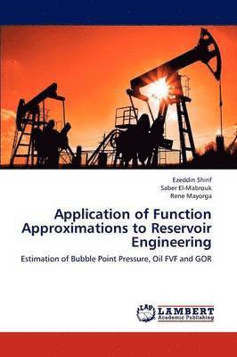 Application of Function Approximations to Reservoir Engineering 1