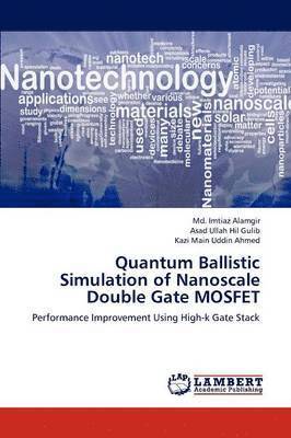 bokomslag Quantum Ballistic Simulation of Nanoscale Double Gate Mosfet