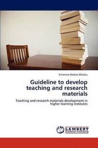 bokomslag Guideline to Develop Teaching and Research Materials