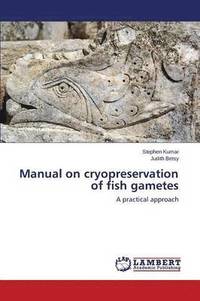 bokomslag Manual on cryopreservation of fish gametes