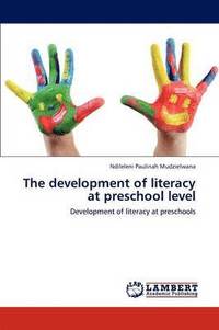 bokomslag The Development of Literacy at Preschool Level
