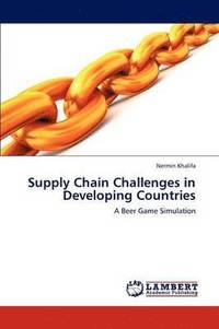 bokomslag Supply Chain Challenges in Developing Countries