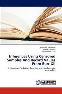 bokomslag Inferences Using Censored Samples and Record Values from Burr-XII