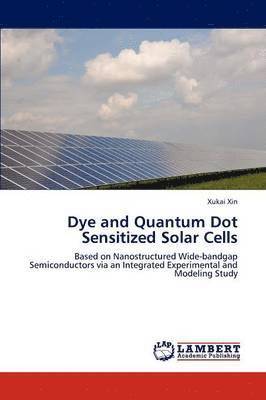 Dye and Quantum Dot Sensitized Solar Cells 1