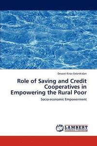bokomslag Role of Saving and Credit Cooperatives in Empowering the Rural Poor