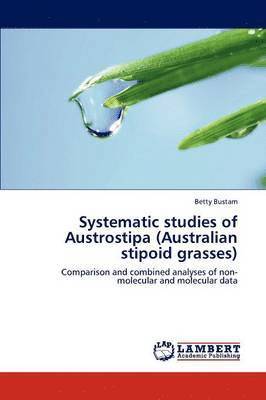 bokomslag Systematic Studies of Austrostipa (Australian Stipoid Grasses)