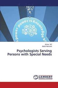 bokomslag Psychologists Serving Persons with Special Needs