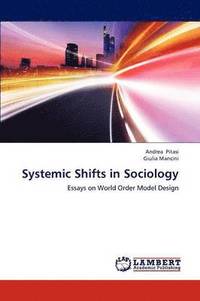 bokomslag Systemic Shifts in Sociology