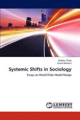 Systemic Shifts in Sociology 1