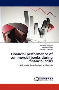 bokomslag Financial Performance of Commercial Banks During Financial Crisis