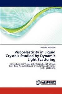 bokomslag Viscoelasticity in Liquid Crystals Studied by Dynamic Light Scattering