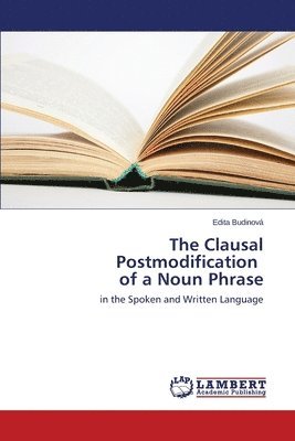 bokomslag The Clausal Postmodification of a Noun Phrase