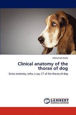 Clinical Anatomy of the Thorax of Dog 1