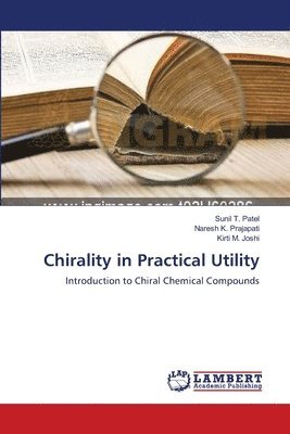 Chirality in Practical Utility 1