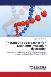 bokomslag Therapeutic approaches for Duchenne muscular dystrophy