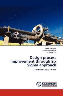 bokomslag Design Process Improvement Through Six SIGMA Approach