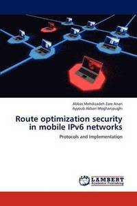 bokomslag Route Optimization Security in Mobile Ipv6 Networks