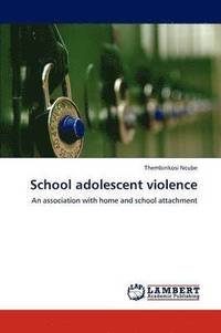 bokomslag School Adolescent Violence