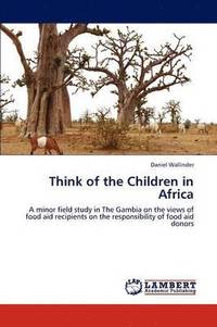 bokomslag Think of the Children in Africa