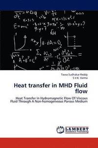 bokomslag Heat Transfer in Mhd Fluid Flow