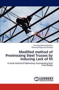 bokomslag Modified Method of Prestressing Steel Trusses by Inducing Lack of Fit