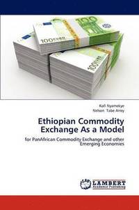 bokomslag Ethiopian Commodity Exchange as a Model