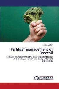 bokomslag Fertilizer management of Broccoli