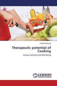 bokomslag Therapeutic Potential of Cooking