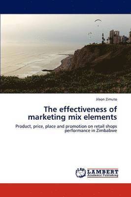 The Effectiveness of Marketing Mix Elements 1