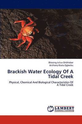 Brackish Water Ecology of a Tidal Creek 1
