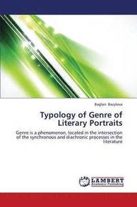 bokomslag Typology of Genre of Literary Portraits