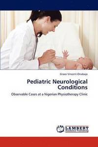 bokomslag Pediatric Neurological Conditions