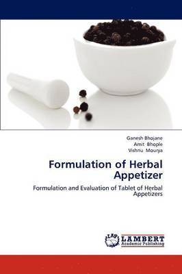 Formulation of Herbal Appetizer 1