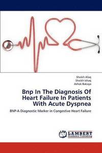 bokomslag Bnp in the Diagnosis of Heart Failure in Patients with Acute Dyspnea