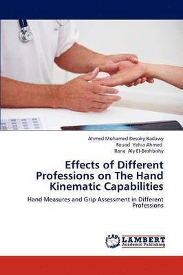 Effects of Different Professions on the Hand Kinematic Capabilities 1