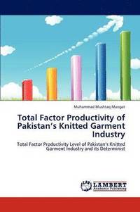 bokomslag Total Factor Productivity of Pakistan's Knitted Garment Industry