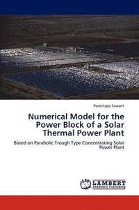bokomslag Numerical Model for the Power Block of a Solar Thermal Power Plant