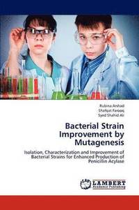 bokomslag Bacterial Strain Improvement by Mutagenesis