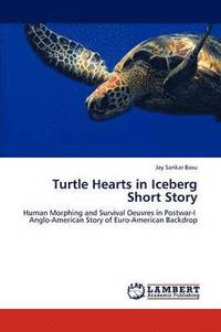 bokomslag Turtle Hearts in Iceberg Short Story