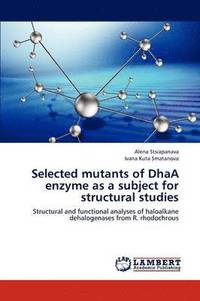 bokomslag Selected Mutants of Dhaa Enzyme as a Subject for Structural Studies