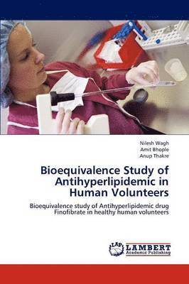 Bioequivalence Study of Antihyperlipidemic in Human Volunteers 1