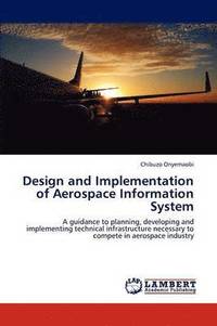bokomslag Design and Implementation of Aerospace Information System