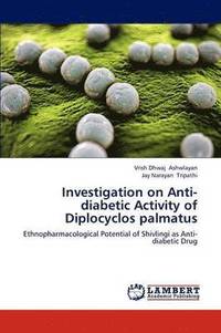 bokomslag Investigation on Anti-diabetic Activity of Diplocyclos palmatus